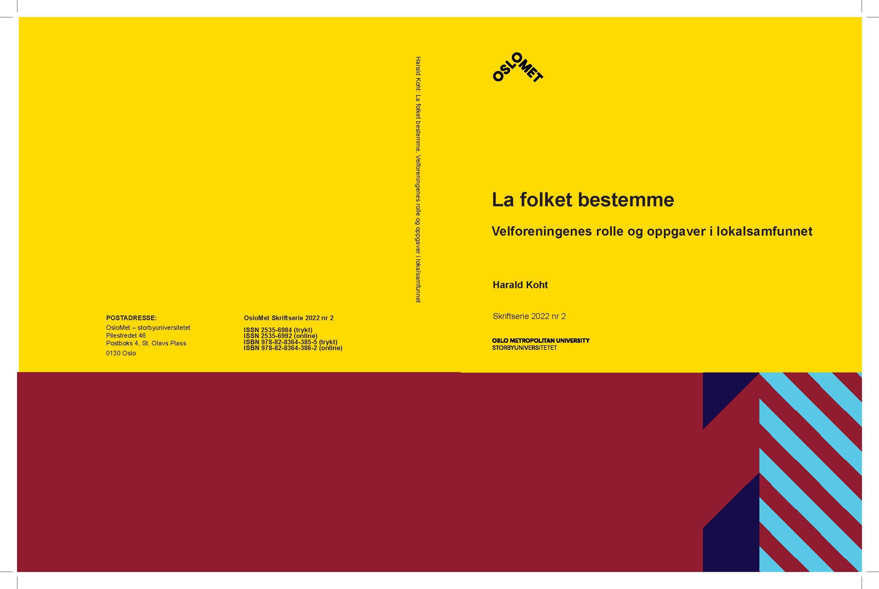 La folket bestemme : velforeningenes rolle og oppgaver i lokalsamfunnet