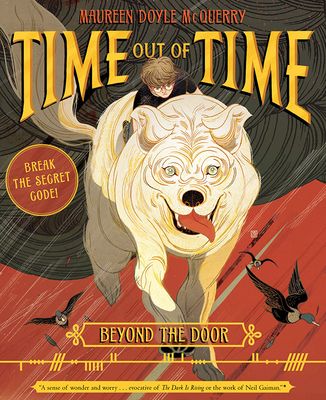 Time out of Time : Book One: Beyond the Door