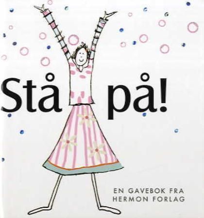 Stå på!