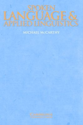 Spoken Language and Applied Linguistics