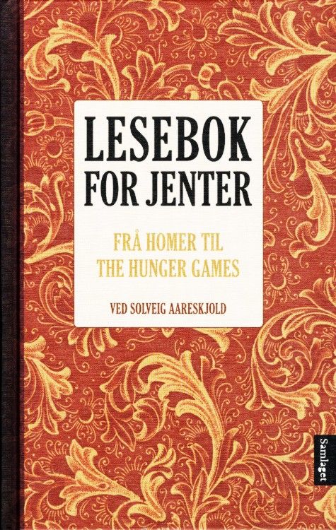 Lesebok for jenter : frå Homer til The hunger games