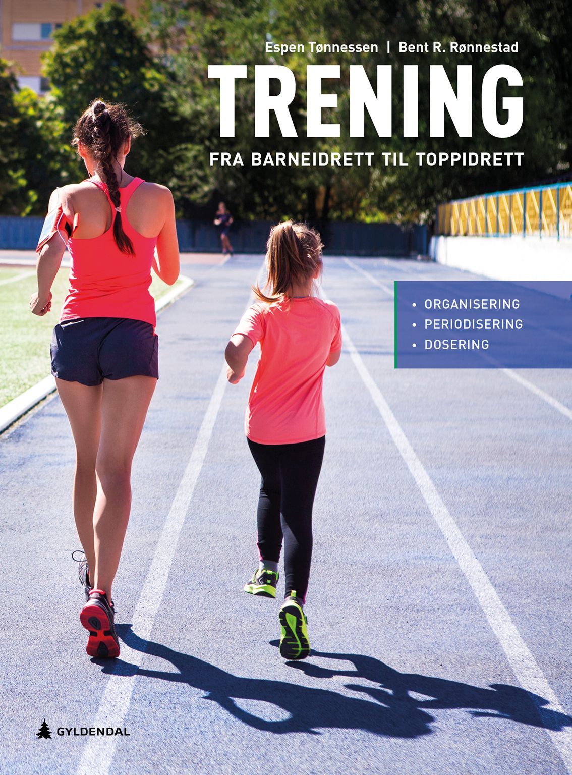 Trening : fra barneidrett til toppidrett