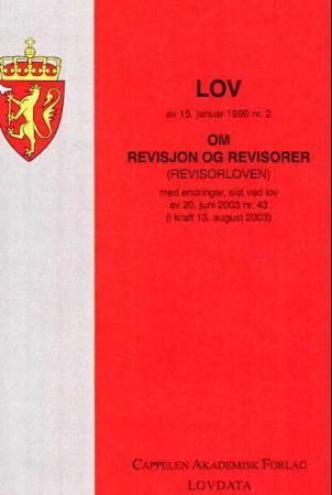 Lov om revisjon og revisorer (revisorloven) av 15. januar 1999 nr. 2 : med endringer, sist ved lov av 4. mars 2005 nr. 11