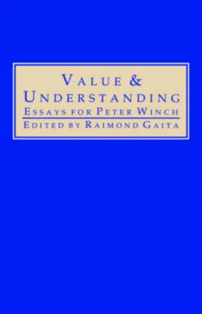 Value and Understanding : Essays for Peter Winch