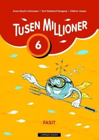 Tusen millioner 6. Fasit, grunnbok a, grunnbok b, oppgavebok