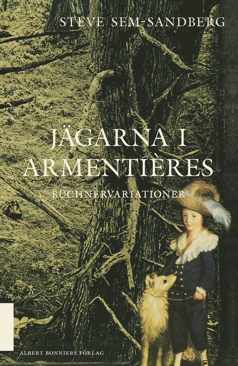 Jägarna i Armentières : Büchnervariationer