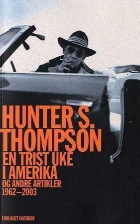 En trist uke i Amerika og andre artikler : 1962-2003