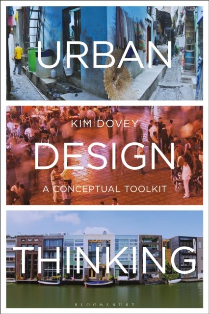 Forsidebilde av Urban Design Thinking : A Conceptual Toolkit