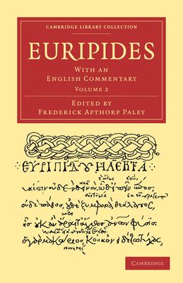 Euripides : With an English Commentary
