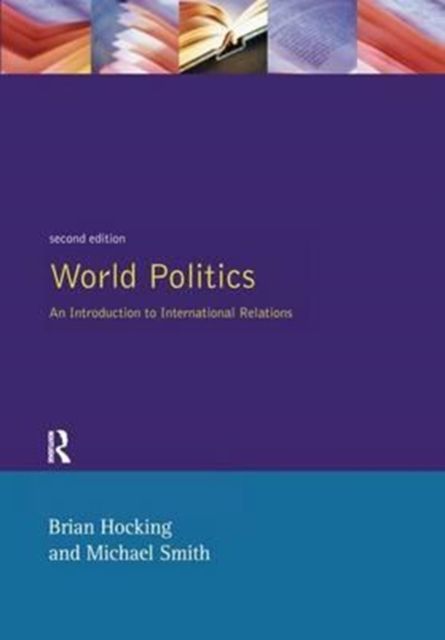World Politics : An Introduction to International Relations