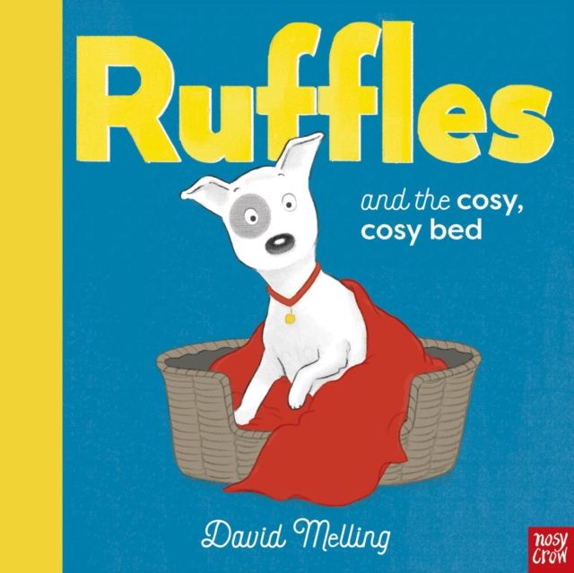 Ruffles and the cosy, cosy bed