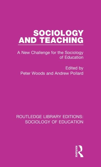 Sociology and Teaching : A New Challenge for the Sociology of Education