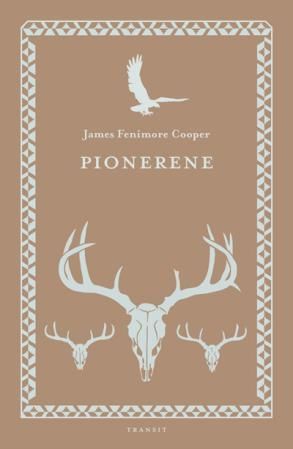 Pionerene : Susquehanna-elvens kilder : en skildring