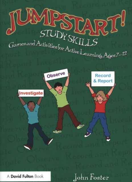 Jumpstart! Study Skills : Games and Activities for Active Learning, Ages 7–12