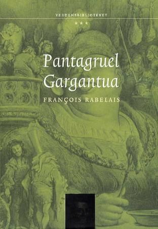 Pantagruel ; Gargantua
