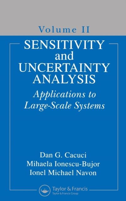 Sensitivity and Uncertainty Analysis, Volume II : Applications to Large-Scale Systems