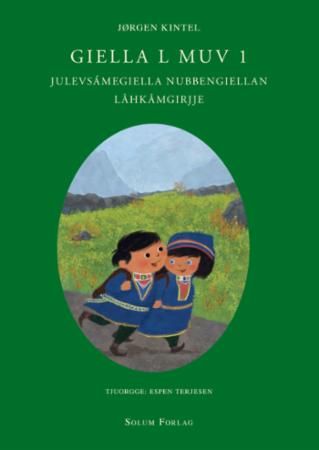 Giella l muv 1 : julevsámegiella nubbengiellan. Låhkåmgirjje