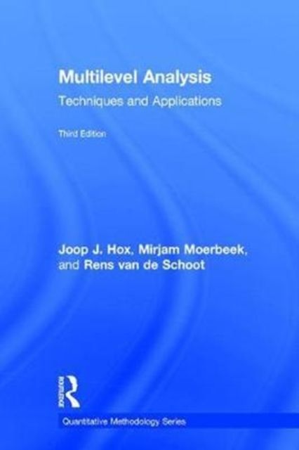 Multilevel Analysis : Techniques and Applications, Third Edition