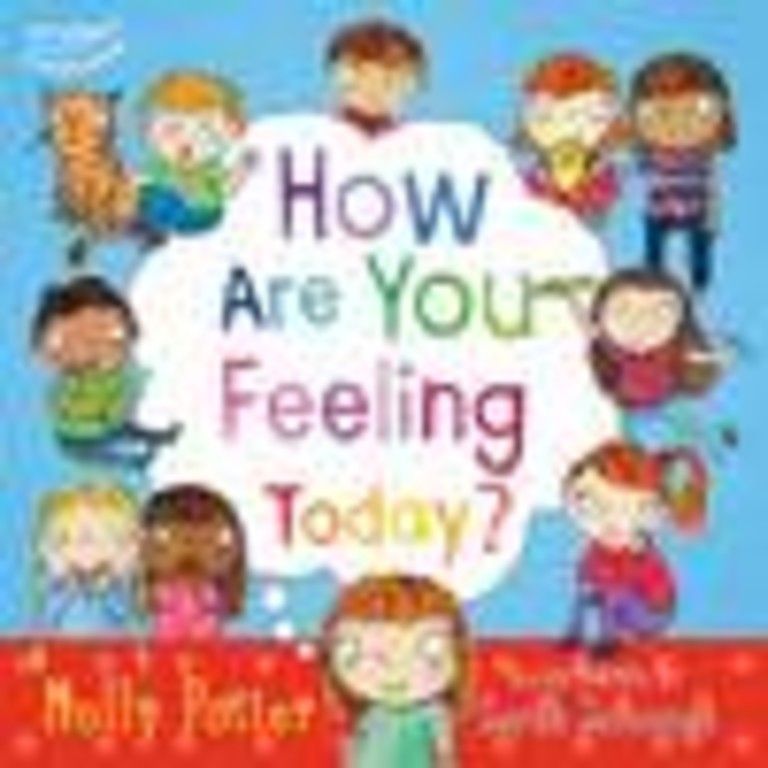 How Are You Feeling Today? : A Let's Talk picture book to help young children understand their emotions