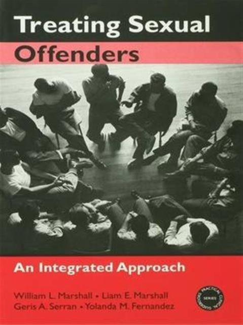 Treating Sexual Offenders : An Integrated Approach