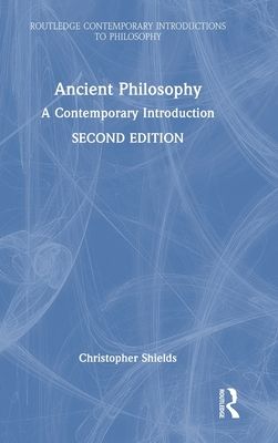 Ancient Philosophy : A Contemporary Introduction