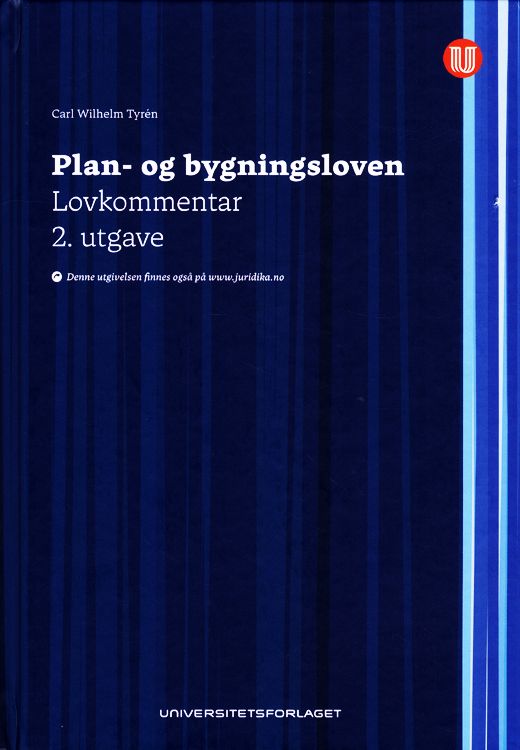 Plan- og bygningsloven : lovkommentar : lov 27. juni 2008 nr. 71 om planlegging og byggesaksbehandling (plan- og bygningsloven)