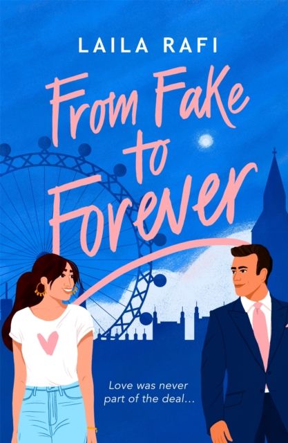 From Fake to Forever : The perfect fake-dating, angsty rom-com you won’t want to miss!