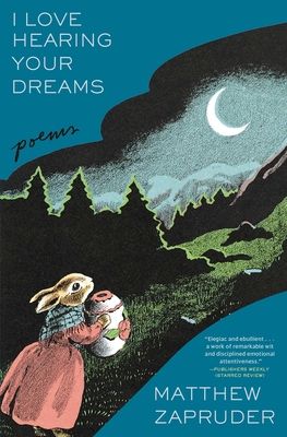 Forsidebilde av I Love Hearing Your Dreams : Poems