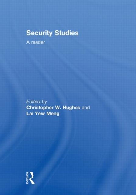 Security Studies : A Reader