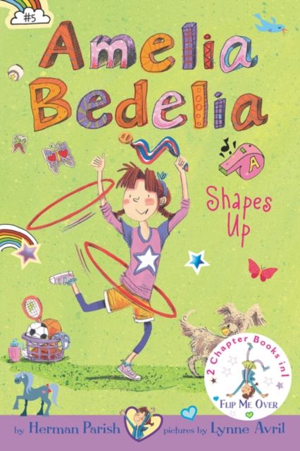 Amelia Bedelia Bind-up: Books 5 and 6 : Amelia Bedelia Shapes Up; Amelia Bedelia Cleans Up