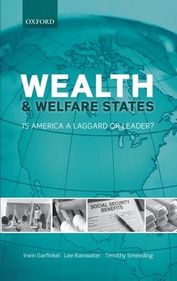 Wealth and Welfare States : Is America a Laggard or Leader?