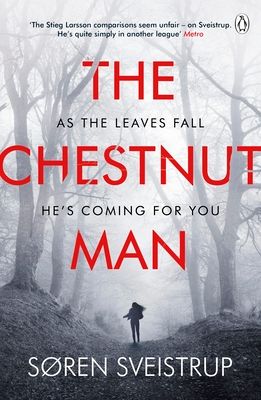 The Chestnut Man : The chilling and suspenseful thriller now a Top 10 Netflix series