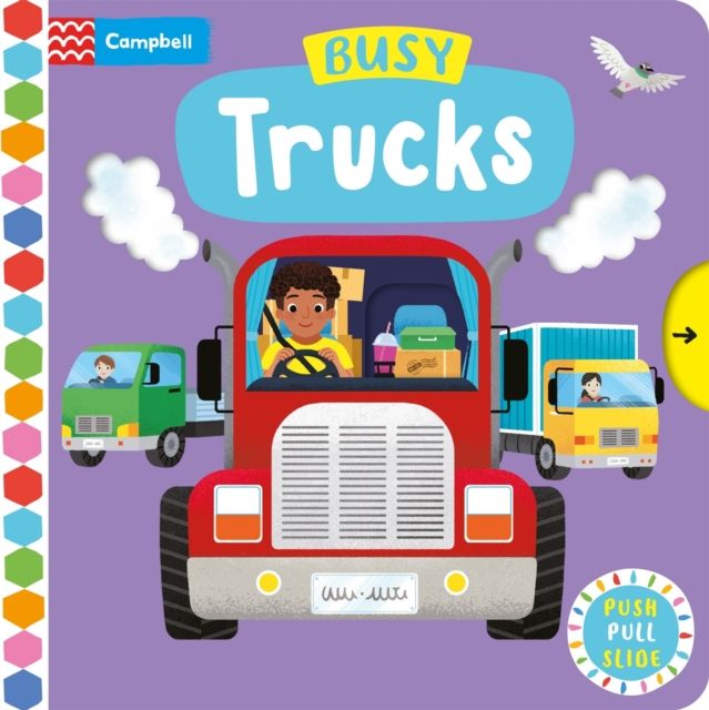 Busy Trucks : A Push, Pull, Slide Book