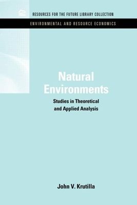 Natural Environments : Studies in Theoretical & Applied Analysis