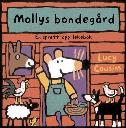Mollys bondegård : en sprett-opp-lekebok