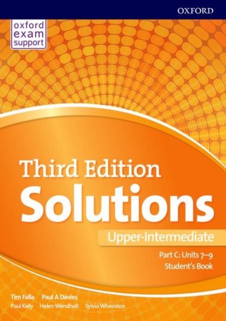 Solutions: Upper-Intermediate: Student's Book C Units 7-9 : Leading the way to success