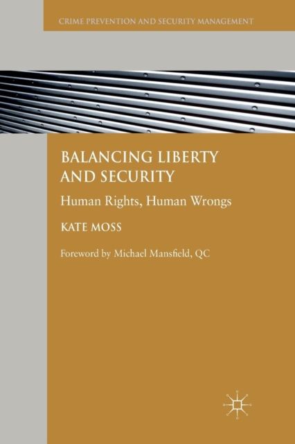 Balancing Liberty and Security : Human Rights, Human Wrongs