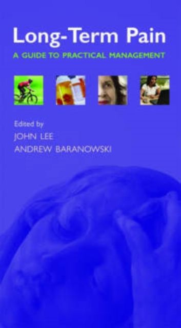 Long-term pain : A guide to practical management
