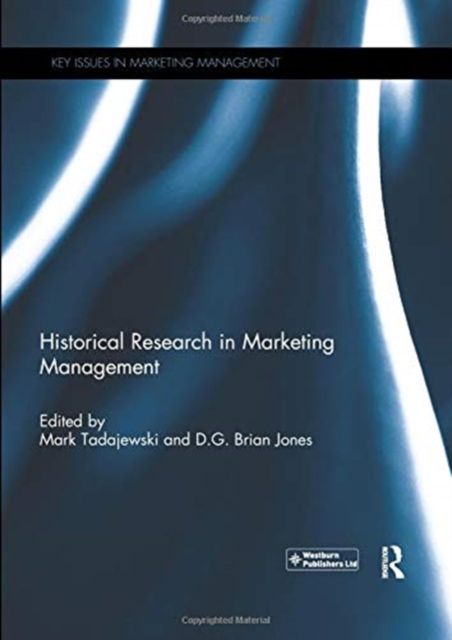 Historical Research in Marketing Management