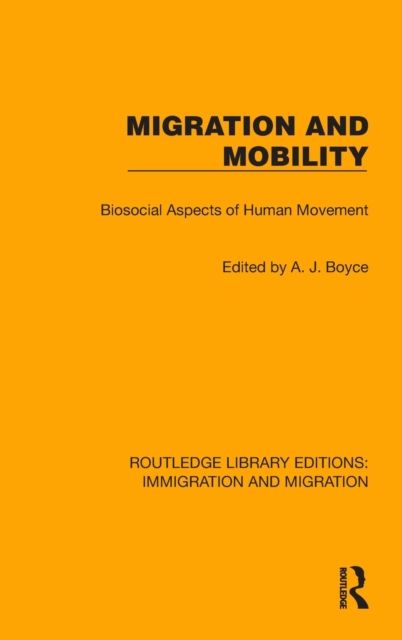 Migration and Mobility : Biosocial Aspects of Human Movement