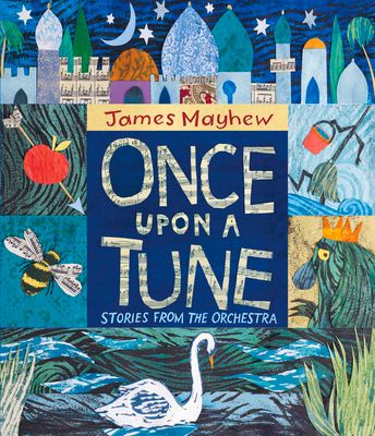 Once Upon a Tune : Stories from the Orchestra