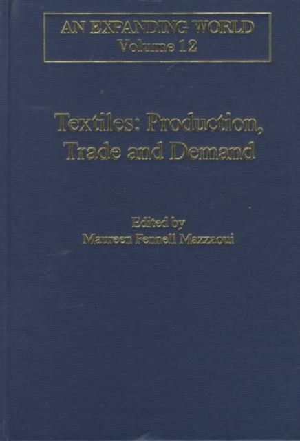 Textiles: Production, Trade and Demand