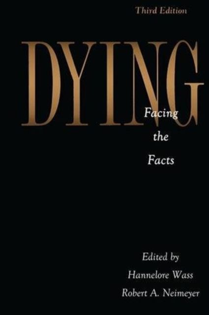 Dying : Facing the Facts