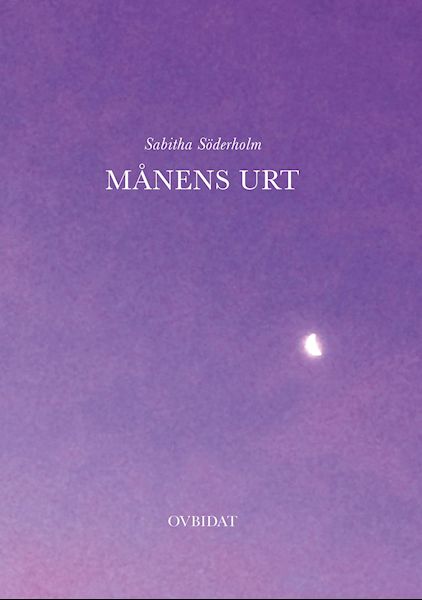 Månens urt : brudstykker