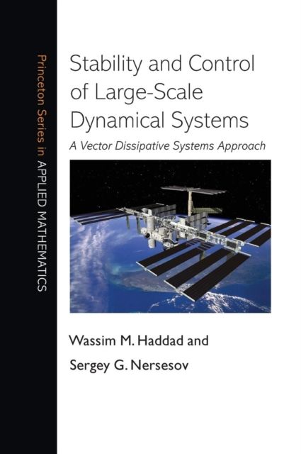 Stability and Control of Large-Scale Dynamical Systems : A Vector Dissipative Systems Approach