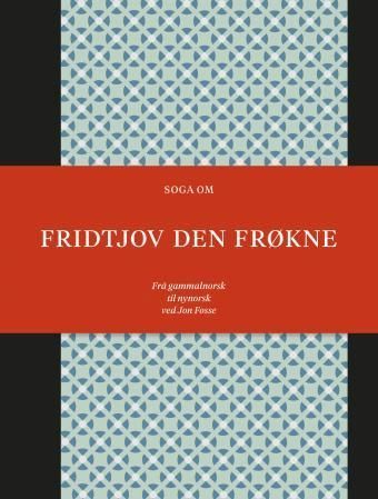Soga om Fridtjov den frøkne