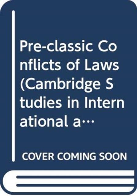 Preclassical Conflict of Laws