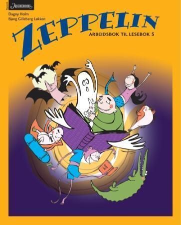 Zeppelin 5 : norsk for barnetrinnet. Arbeidsbok til lesebok