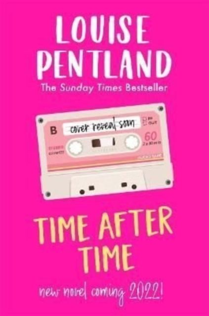Time After Time : The must-read novel from Sunday Times bestselling author Louise Pentland