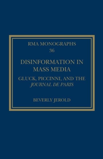 Disinformation in Mass Media : Gluck, Piccinni and the Journal de Paris